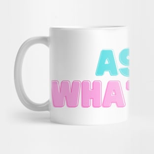 As IF! Mug